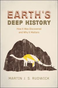 Book Cover for Earth's Deep History by M J S Rudwick