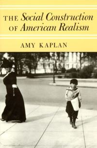 Book Cover for The Social Construction of American Realism by Amy Kaplan