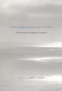 Book Cover for The Presence of Light by Matthew Kapstein