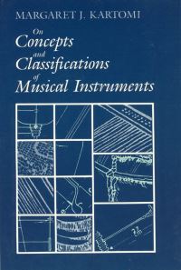 Book Cover for On Concepts and Classifications of Musical Instruments by Margaret J Kartomi