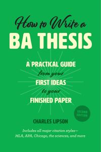 Book Cover for How to Write a BA Thesis by Charles Lipson