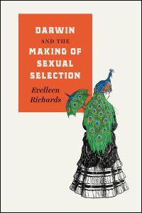 Book Cover for Darwin and the Making of Sexual Selection by Evelleen Richards