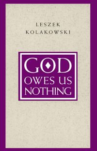 Book Cover for God Owes Us Nothing by Leszek Kolakowski