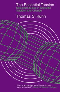 Book Cover for The Essential Tension by Thomas S Kuhn