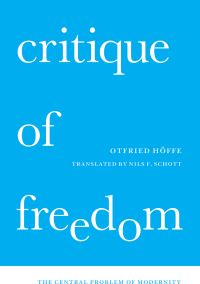 Book Cover for Critique of Freedom by Otfried Höffe