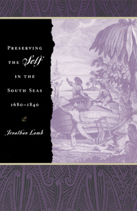 Book Cover for Preserving the Self in the South Seas, 1680-1840 by Jonathan Lamb