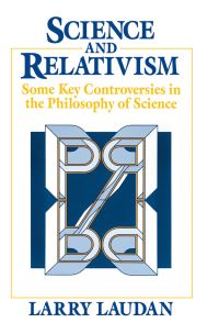 Book Cover for Science and Relativism by Larry Laudan