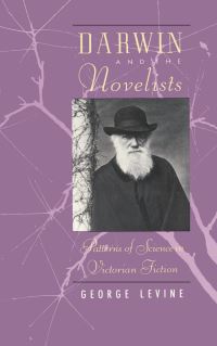 Book Cover for Darwin and the Novelists by George Levine