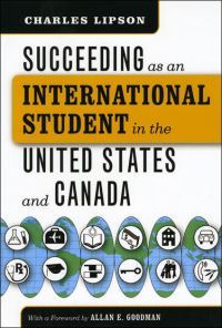 Book Cover for Succeeding as an International Student in the United States and Canada by Charles Lipson
