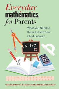 Book Cover for Everyday Mathematics for Parents by University of Chicago