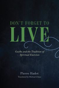 Book Cover for Don't Forget to Live by Pierre Hadot