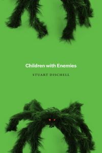 Book Cover for Children With Enemies by Stuart Dischell