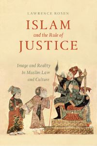 Book Cover for Islam and the Rule of Justice by Lawrence Rosen