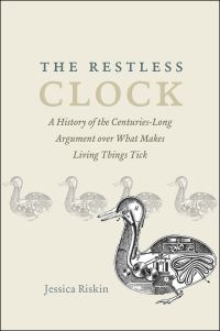 Book Cover for The Restless Clock by Jessica Riskin