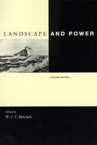 Book Cover for Landscape and Power by W J T Mitchell