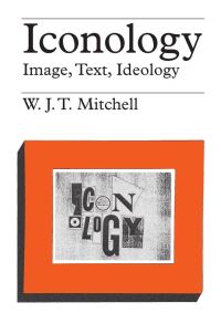 Book Cover for Iconology by W J T Mitchell