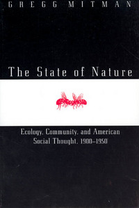 Book Cover for The State of Nature by Gregg Mitman