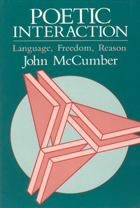 Book Cover for Poetic Interaction by John McCumber