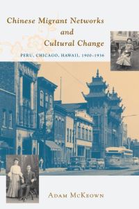 Book Cover for Chinese Migrant Networks and Cultural Change by Adam McKeown