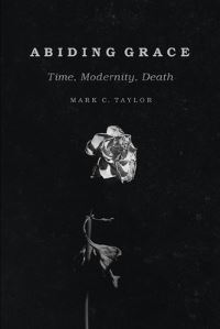 Book Cover for Abiding Grace by Mark C Taylor