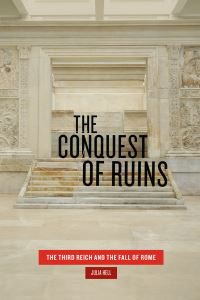 Book Cover for The Conquest of Ruins by Julia Hell