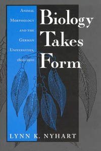 Book Cover for Biology Takes Form by Lynn K Nyhart