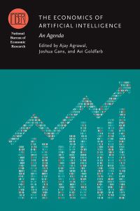 Book Cover for The Economics of Artificial Intelligence by Ajay Agrawal, Joshua Gans, Avi Goldfarb
