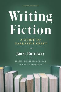 Book Cover for Writing Fiction by Janet Burroway, Elizabeth Stuckey-French, Ned Stuckey-French