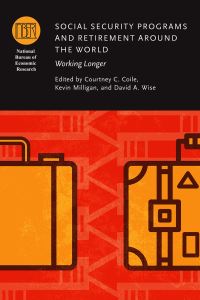 Book Cover for Social Security Programs and Retirement Around the World by Courtney Coile, Kevin Milligan, David A Wise