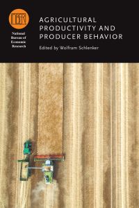Book Cover for Agricultural Productivity and Producer Behavior by Wolfram Schlenker