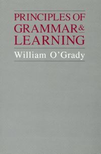Book Cover for Principles of Grammar & Learning by William OGrady