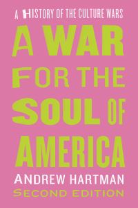 Book Cover for A War for the Soul of America by Andrew Hartman