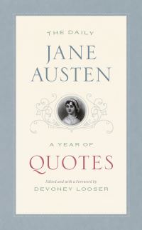Book Cover for The Daily Jane Austen by Devoney Looser