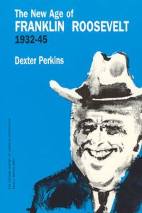 Book Cover for The New Age of Franklin Roosevelt, 1932-1945 by Dexter Perkins