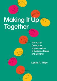 Book Cover for Making It Up Together by Leslie A Tilley