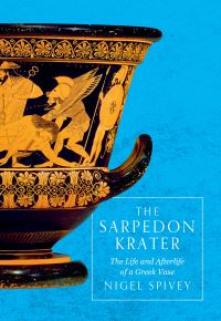 Book Cover for The Sarpedon Krater by Nigel Jonathan Spivey