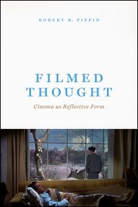 Book Cover for Filmed Thought by Robert B Pippin