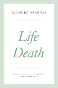 Book Cover for Life Death by Jacques Derrida