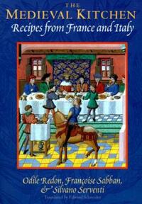 Book Cover for The Medieval Kitchen by Odile Redon, Françoise Sabban, Silvano Serventi