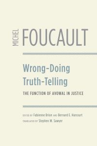 Book Cover for Wrong-Doing, Truth-Telling by Michel Foucault