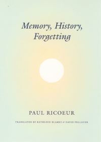Book Cover for Memory, History, Forgetting by Paul Ricoeur