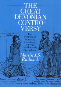 Book Cover for The Great Devonian Controversy by Martin J S Rudwick