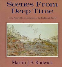 Book Cover for Scenes from Deep Time by Martin J S Rudwick