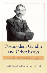 Book Cover for Postmodern Gandhi and Other Essays by Lloyd I Rudolph, Susanne Hoeber Rudolph