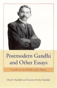 Book Cover for Postmodern Gandhi and Other Essays by Lloyd I Rudolph, Susanne Hoeber Rudolph
