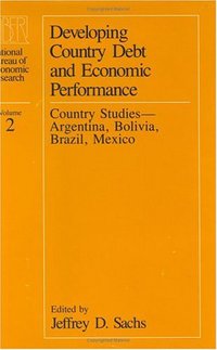 Book Cover for Developing Country Debt and Economic Performance by Jeffrey Sachs