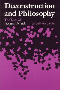 Book Cover for Deconstruction and Philosophy by John Sallis