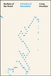 Book Cover for Radium of the Word by Craig Douglas Dworkin