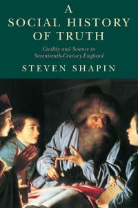 Book Cover for A Social History of Truth by Steven Shapin