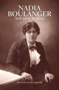 Book Cover for Nadia Boulanger and Her World by Nadia Boulanger